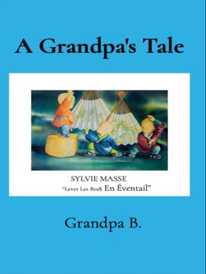 cover image of A Grandpa's Tale